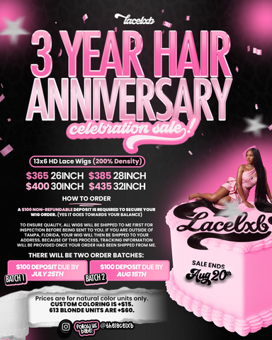 3 Year Hair Anniversary Sale💓💓🎉🎉